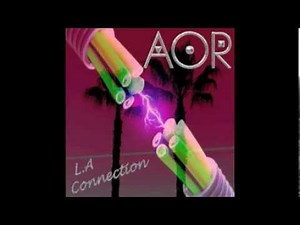 AOR "L A Connection" - Official 4 Tracks Promo Sampler -