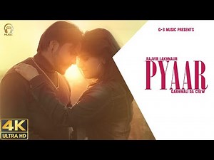Pyaar (official video) Rajvir Lakhnaur|Manoj Bidla|rajbir&vanshika|G3-MUSIC|Latest Punjabi Song 2022