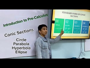 Introduction to Pre-Calculus (LECTURE) Conic Sections