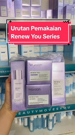 Urutan Pemakaian Renew You Series - Skincare Wardah
