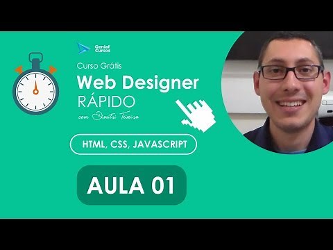 Curso Web Designer Rápido: HTML, CSS, Javascript | Aula 01