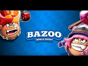 BAZOO - Mobile eSport Gameplay First Look