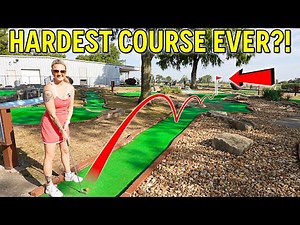 The HARDEST Mini Golf Course We've Ever Seen!