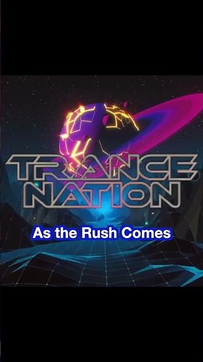 Trance Nation REWIND - As the Rush Comes