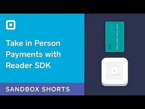 Sandbox Short: Square Reader SDK