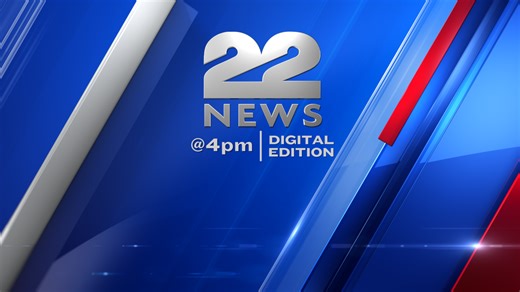 22News at 4: Digital Edition