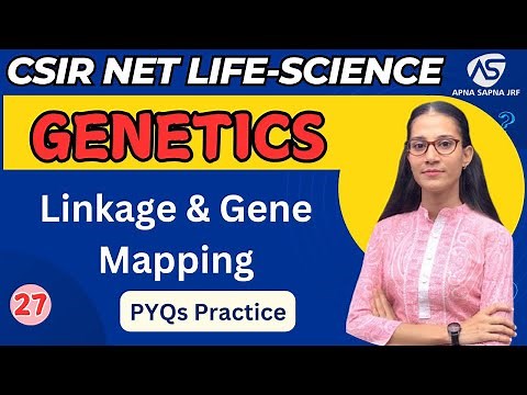 Linkage & Gene Mapping PYQs Practice | Genetics | CSIR-NET LIFESCIENCE # apnasanajrf