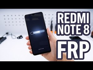 I Unlocked the FRP on My Xiaomi Redmi Note 8
