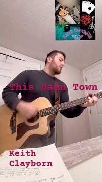 Keith Clayborn - This Damn Town (Cover)