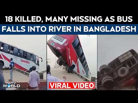 Bangladesh Bus Accident Video: 18 Killed, Many Missing As Bus Falls Into River In Bangladesh