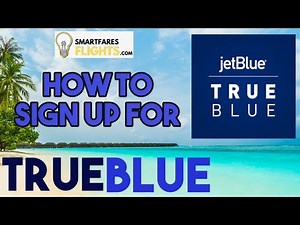 How to Create JetBlue TrueBlue Account for Free I Earn points on TRUEBLUE I SmartFaresFlights