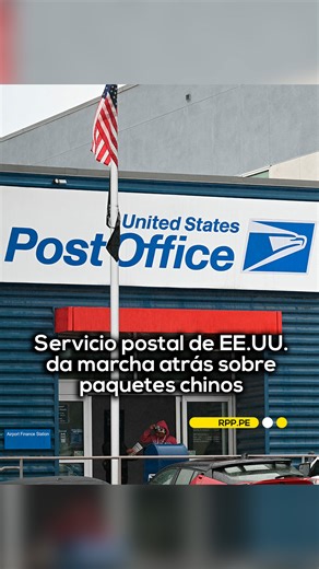 10K views · 60 reactions | El Servicio Postal de Estados Unidos dio marcha atrás el miércoles en su decisión de suspender la entrada de paquetes procedentes de China, país que acusó a Washington de "reprimir" a sus empresas y politizar los asuntos comerciales. Más información: rpp.pe #China #EEUU #Mundo #RPP #RPPNoticias | RPP Noticias | Facebook