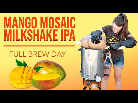 Mosaic Mango Milkshake Homebrew IPA Brewday