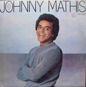 Johnny Mathis - The Best Of Johnny Mathis: 1975-1980