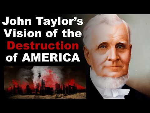 John Taylor's Vision of the Cleansing of America (Last Days)