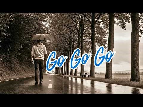 Go Go Go (Lyrics) - songs with lyrics playlist 2026