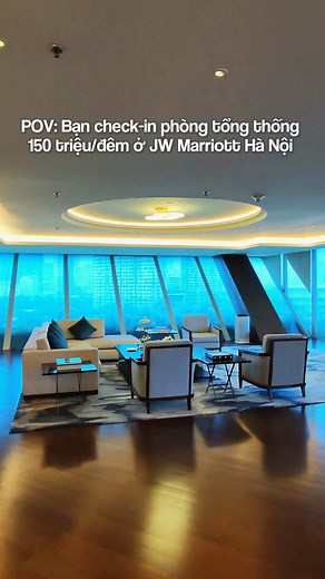 Bạn check-in Presidential Suite (phòng tổng thống) ở JW Marriott Hà Nội một mình 🧸❤️ #pov #alexmotminh #fyp