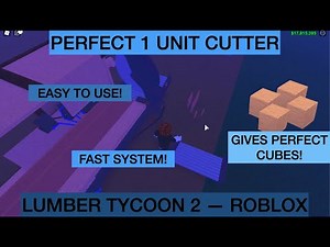 Roblox - Lumber Tycoon 2 - Automated Perfect 1 Unit Cutter Tutorial