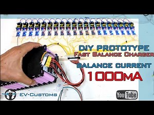 DIY PROTOTYPE Fast Balance Charger - 1000mA Balance Current (1S-20S 84V)