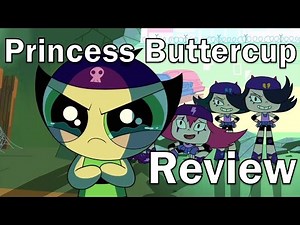 [Review] The Powerpuff Girls (2016) - Princess Buttercup