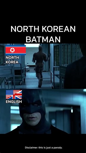 Batman is running away - The Dark Knight Rises in different languages - English & North Korea