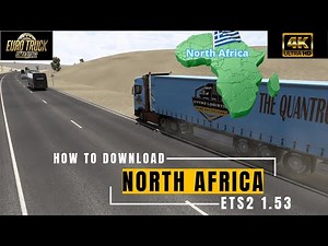 HOW TO DOWNLOAD AND INSTALL THE NORTH AFRICAN MAP | ETS2 1.53