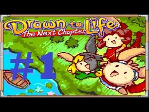 Drawn to Life: The Next Chapter-Walkthrough- Episode 1 (DS)