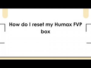 How do I reset my Humax FVP box