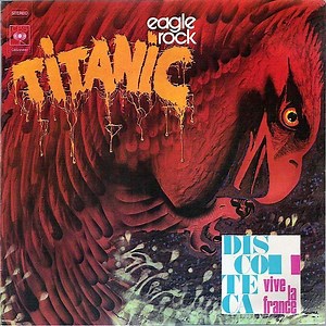 Titanic - Eagle Rock