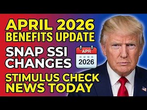 Stimulus Check & SNAP Update for Low Income, SSI, SSDI & Social Security (April 2026)