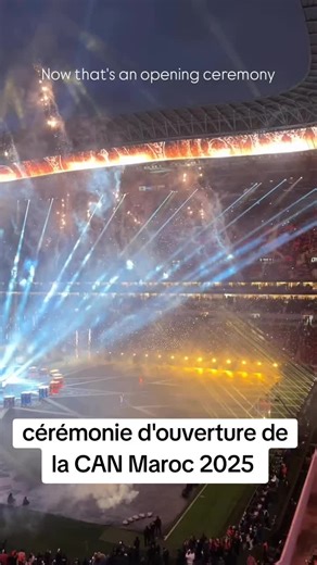 cérémonie d'ouverture de la CAN Maroc 2025 #pourtoi #ceremoniedouverturedelacan2025 #morocco #cotedivoire #CAN2025