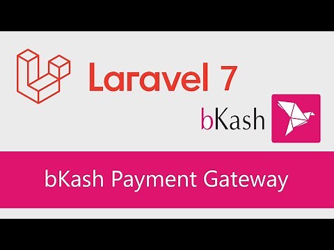 bKash Payment Gateway Integration with Laravel 7