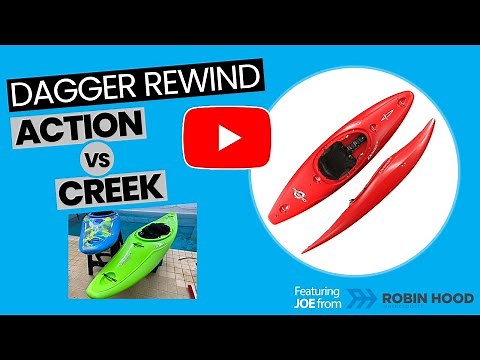 Dagger Rewind Kayak | Action VS Creek Outfitting Explained