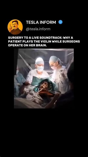 TESLA INFORM on Instagram: "In the world of neurosurgery, there exists a unique procedure called **"awake craniotomy."** A patient has a tumor removed from a brain region controlling **fine motor skills and musical memory** (often the temporal or parietal lobe). To ensure the surgeon knows exactly which areas are critical and which can be touched, the patient remains **awake and plays the violin during the operation**. Every note played is a signal: "This area is functional, do not touch it." If