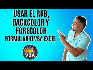 Como usar el RGB el backcolor y el forecolor en el Formulario VBA Excel Cap 97 #sepamosexcel #rgb