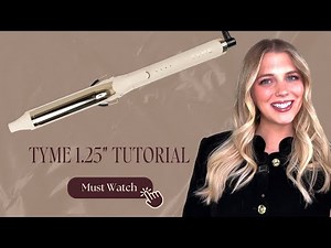 TYME 1.25" - CURLING IRON TUTORIAL
