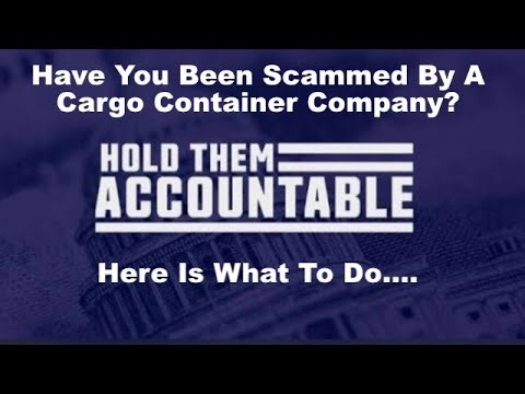 Have You Been Scammed By A Cargo Container Company? Here Is What To Do..#cargocontainer #scam