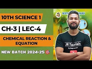 10th Science 1 | Chapter 3 | Chemical Reactions & Equations | Lecture 4 | Maharashtra Board |