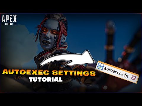 Apex Legends Autoexec Mastery Guide and files