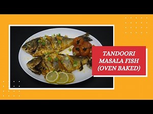 Masala Fish Oven Baked | Steamed Fish | Grilled Fish | Fish fry