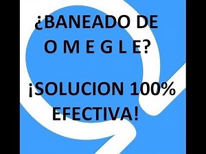 Truco de como eliminar baneo de omegle, chatroulette o cualquier pagina Truco 100% efectivo 2020
