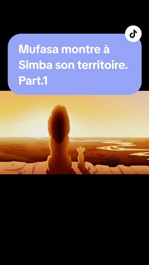 Mufasa montre à Simba son royaume - Part.1