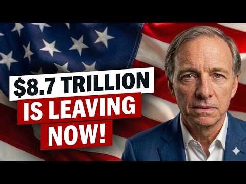Ray Dalio: "$8.7 Trillion Is Quietly Leaving" — Only 4 Assets Survive What's Coming in 2026