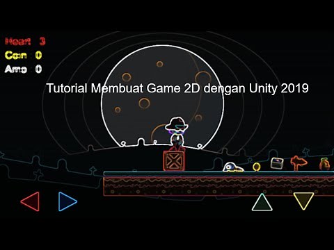 Tutorial Membuat Game 2D dengan Unity 2019 - Part 1.0 Dasar Interface Unity