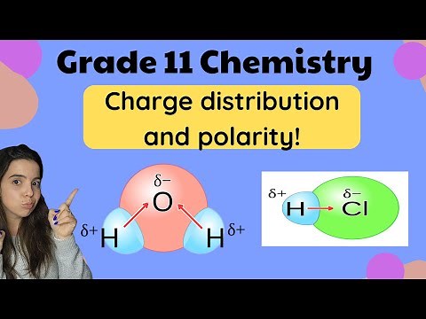 Gr 11 Chemistry Charge distribution and molecular polarity