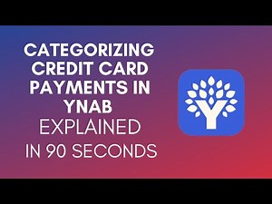 How To Categorize Credit Card Payments In YNAB? (2024)