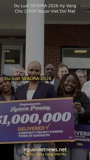 Dự Luật SEADRA 2026: Hy Vọng Cho Hơn 15,000 Người Việt Đối Mặt Trục Xuất