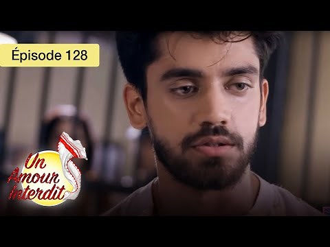 Un Amour Interdit - Ep 128 - Quand le cœur défie les règles - Série en français - HD