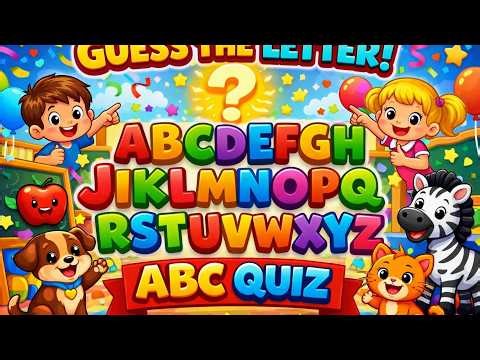 Guess the Letter Game A to Z Alphabet Quiz for Kids Fun Learning Challenge