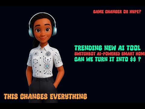 How to Make Money with the Latest AI Tools - Switchbot Home Automation